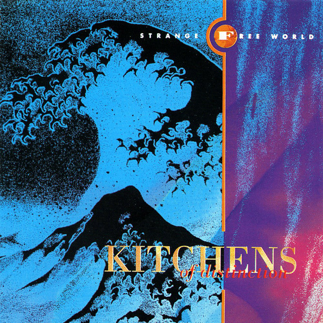 Kitchens Of Distinction Strange Free World cover artwork