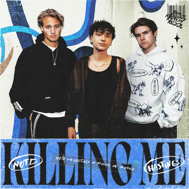 NOTD & Hastings — Killing Me cover artwork