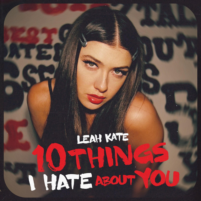 Leah Kate 10 Things I Hate About You cover artwork