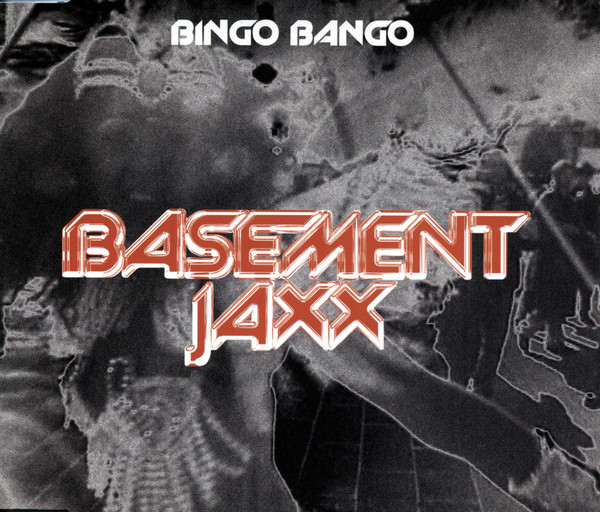 Basement Jaxx — Bingo Bango cover artwork
