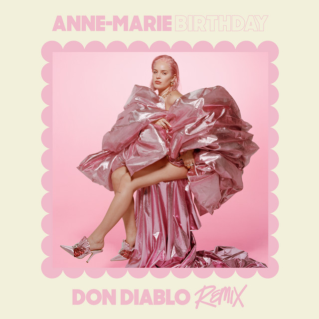 Anne-Marie Birthday (Don Diablo Remix) cover artwork