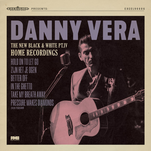 Danny Vera The New Black and White, Pt. IV: Home Recordings cover artwork