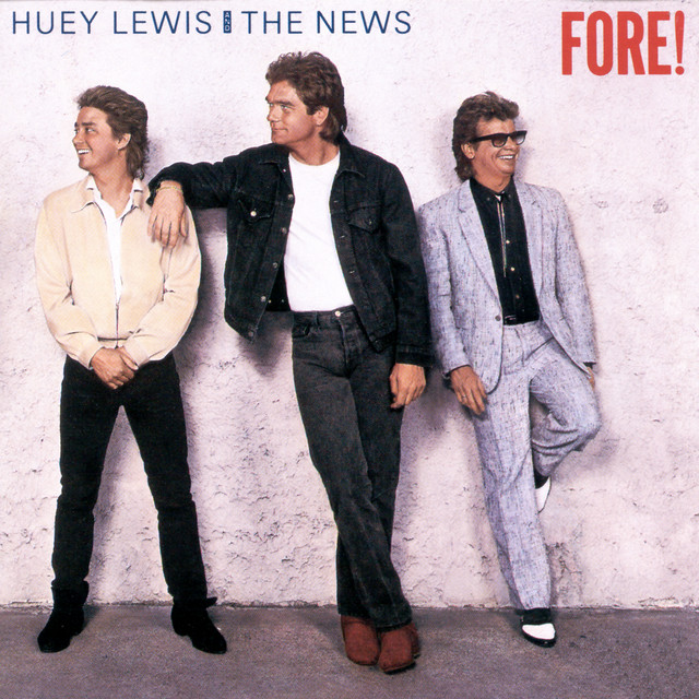 Huey Lewis &amp; The News — Fore! cover artwork