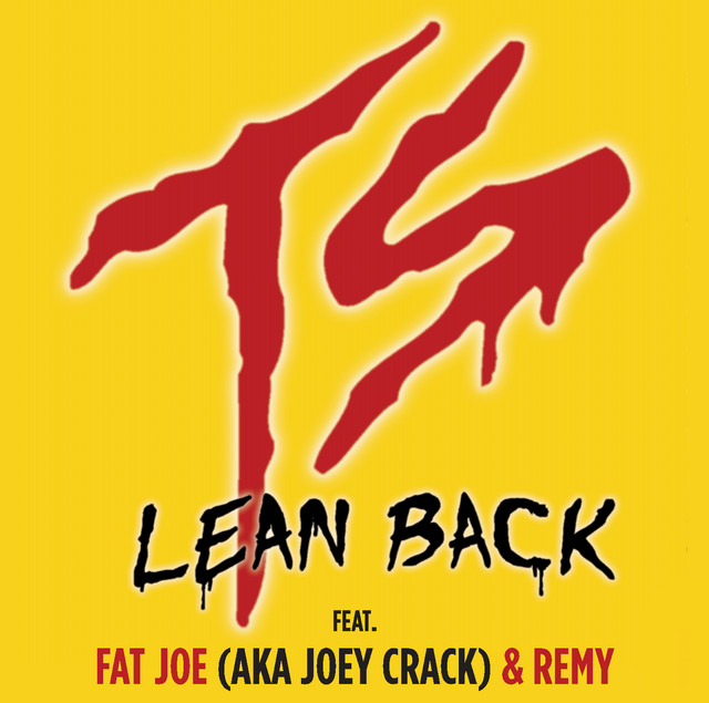 Terror Squad featuring Fat Joe & Remy Ma — Lean Back cover artwork