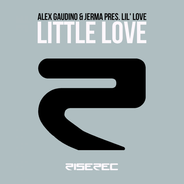 Alex Gaudino & Jerma featuring Lil&#039; Love — Little Love cover artwork