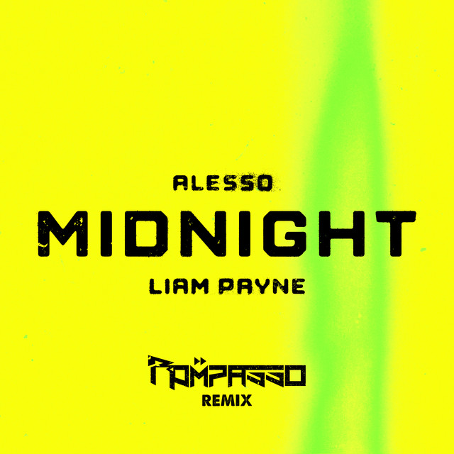 Alesso featuring Liam Payne — Midnight (Rompasso Remix) cover artwork