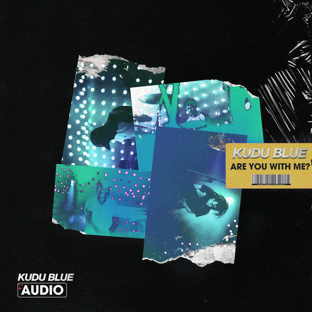 Kudu Blue — Are You With Me? cover artwork
