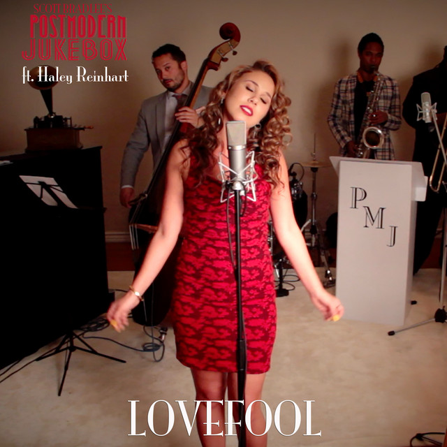 Postmodern Jukebox featuring Haley Reinhart — Lovefool cover artwork