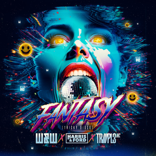 W&amp;W, Harris &amp; Ford, & TRIIIPL3 INC. Fantasy (Tricky Disco) cover artwork