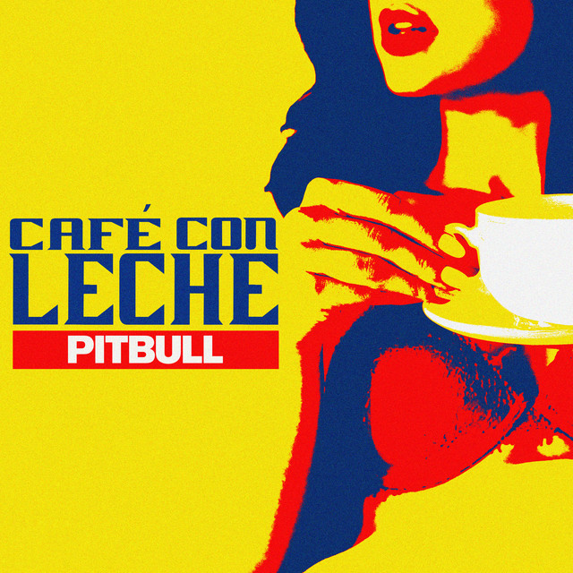 Pitbull Café Con Leche cover artwork
