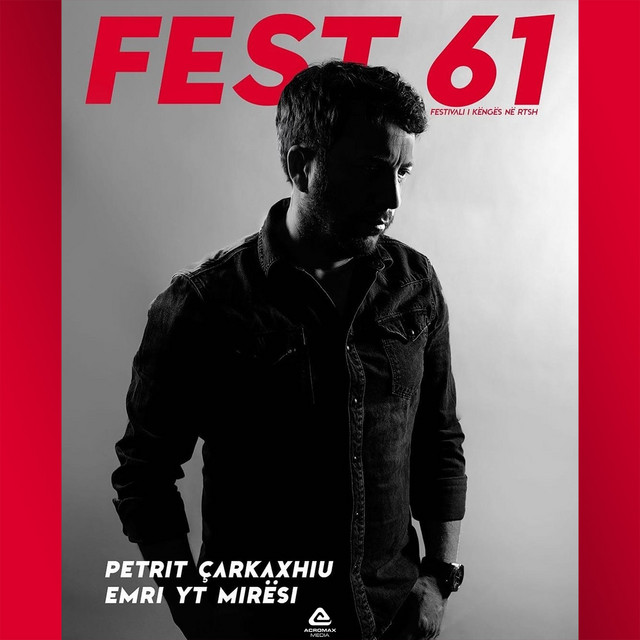 Petrit Çarkaxhiu Emri yt mirësi (Fest 61-live version) cover artwork