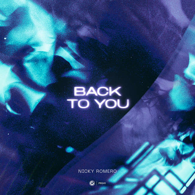 Nicky Romero — Back To You cover artwork