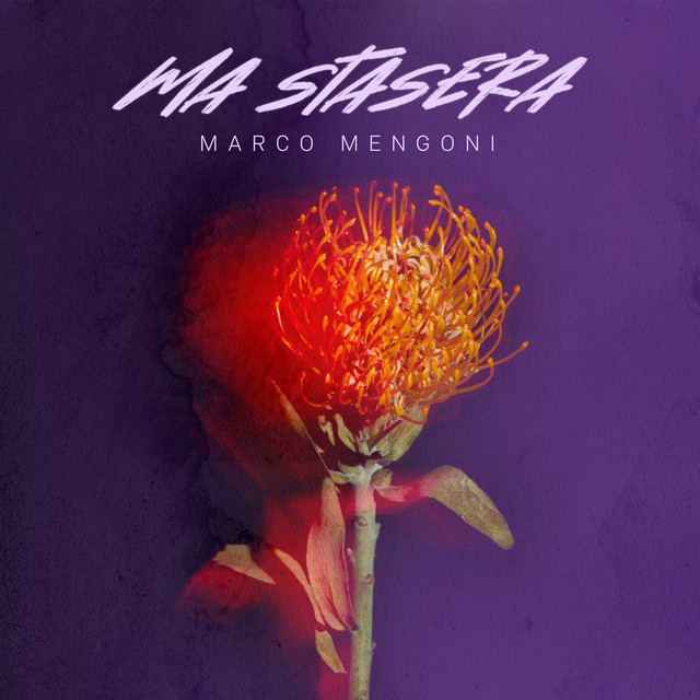 Marco Mengoni — Ma Stasera cover artwork