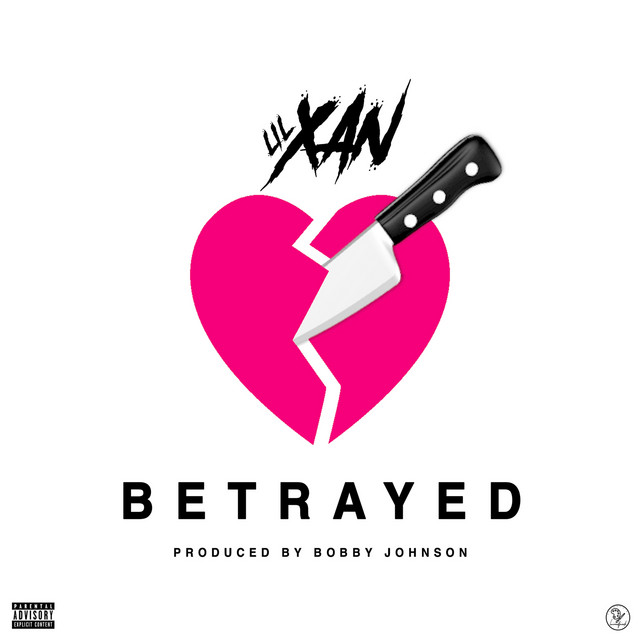 Lil Xan — Betrayed cover artwork