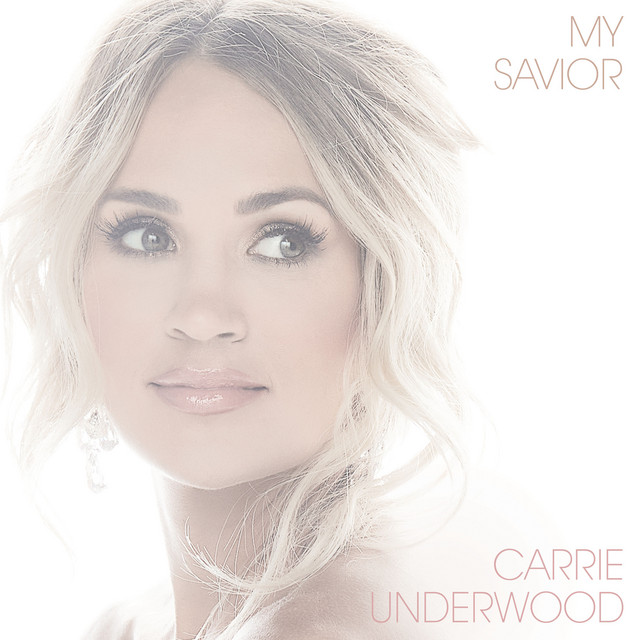Carrie Underwood My Savior cover artwork