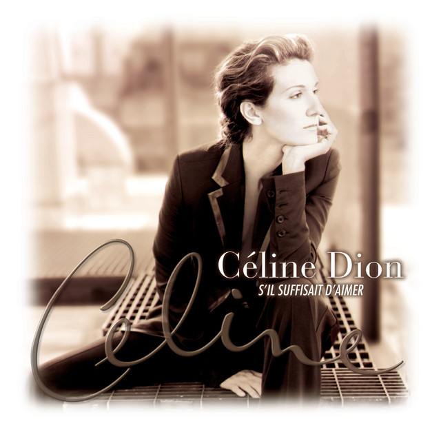Céline Dion — S&#039;il suffisait d&#039;aimer cover artwork