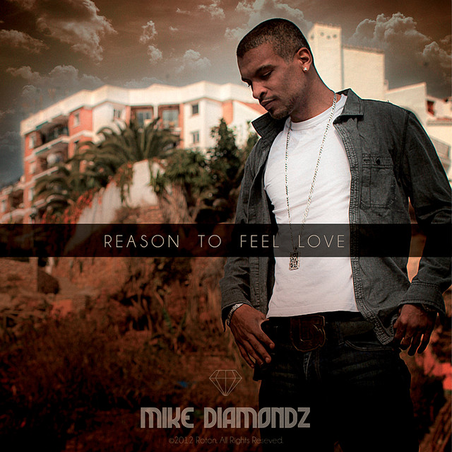 Mike Diamondz — Reason To Feel Love cover artwork