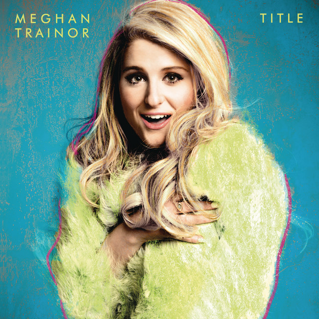 Meghan Trainor — Title cover artwork