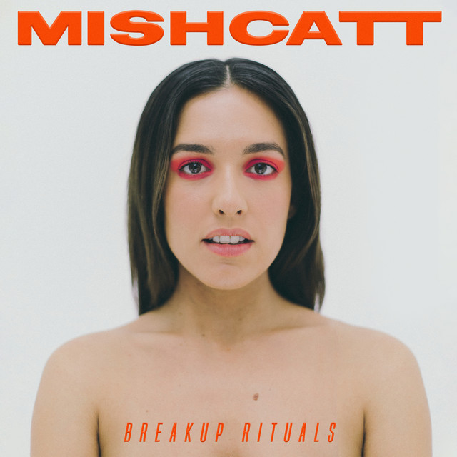 MishCatt — Breakup Rituals cover artwork