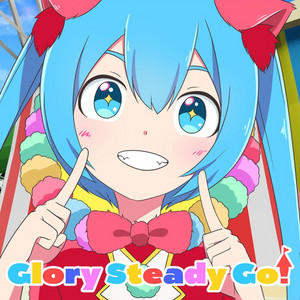 Kinoshita featuring Hatsune Miku — Glory Steady Go! cover artwork