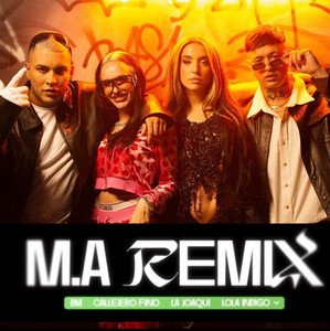 BM, Callejero Fino, Lola Indigo, & La Joaqui M.A. (Remix) cover artwork
