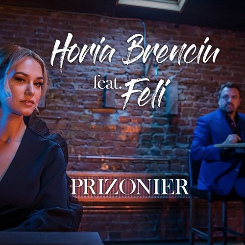 Horia Brenciu & Feli Prizonier cover artwork