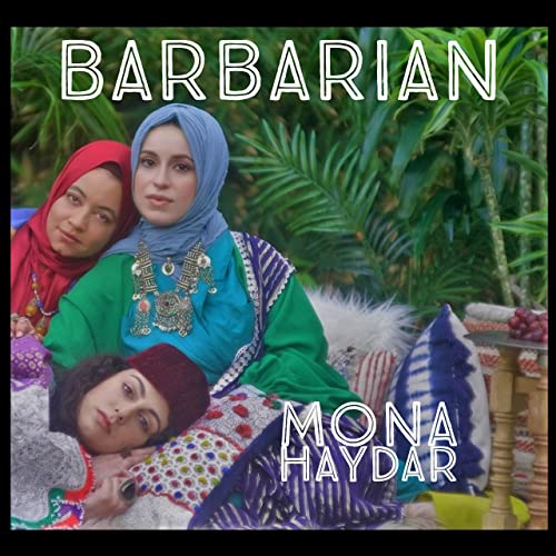 Mona Haydar — Barbarian cover artwork