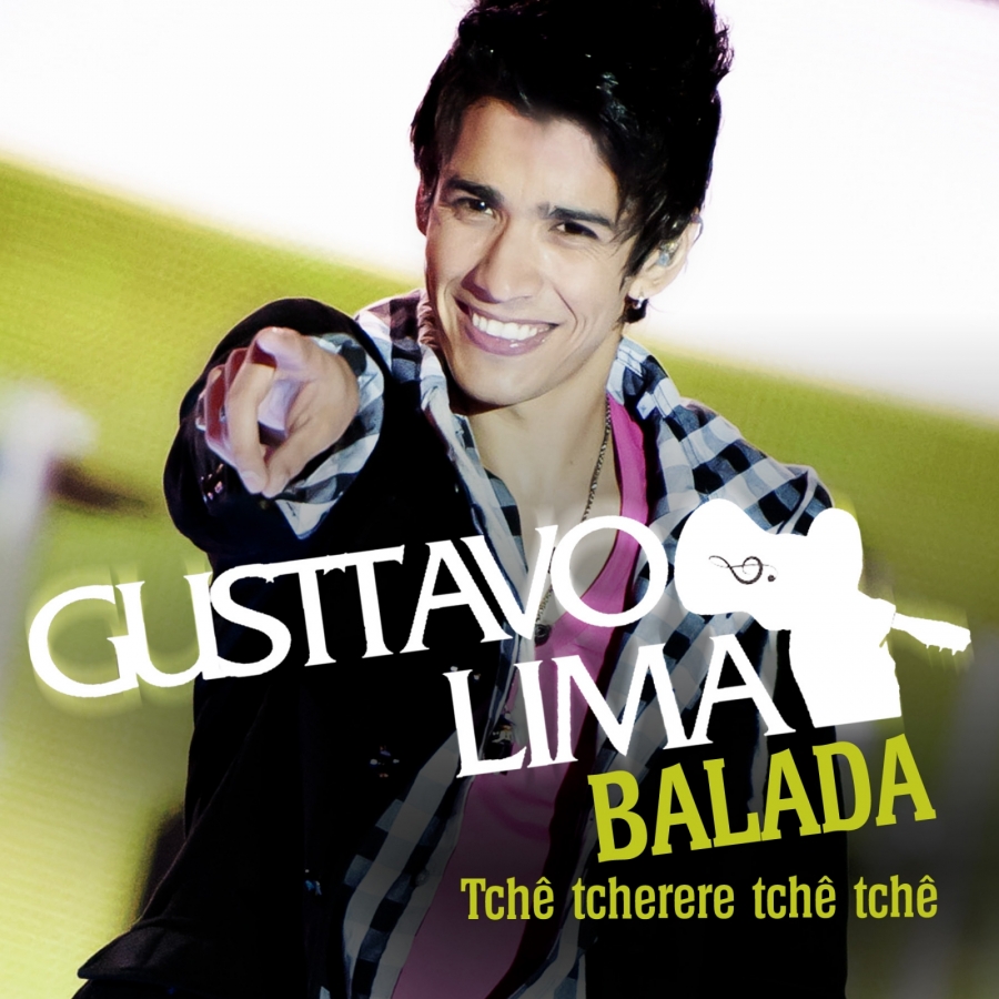 Gusttavo Lima Balada (Tchê Tcherere Tchê Tchê) cover artwork