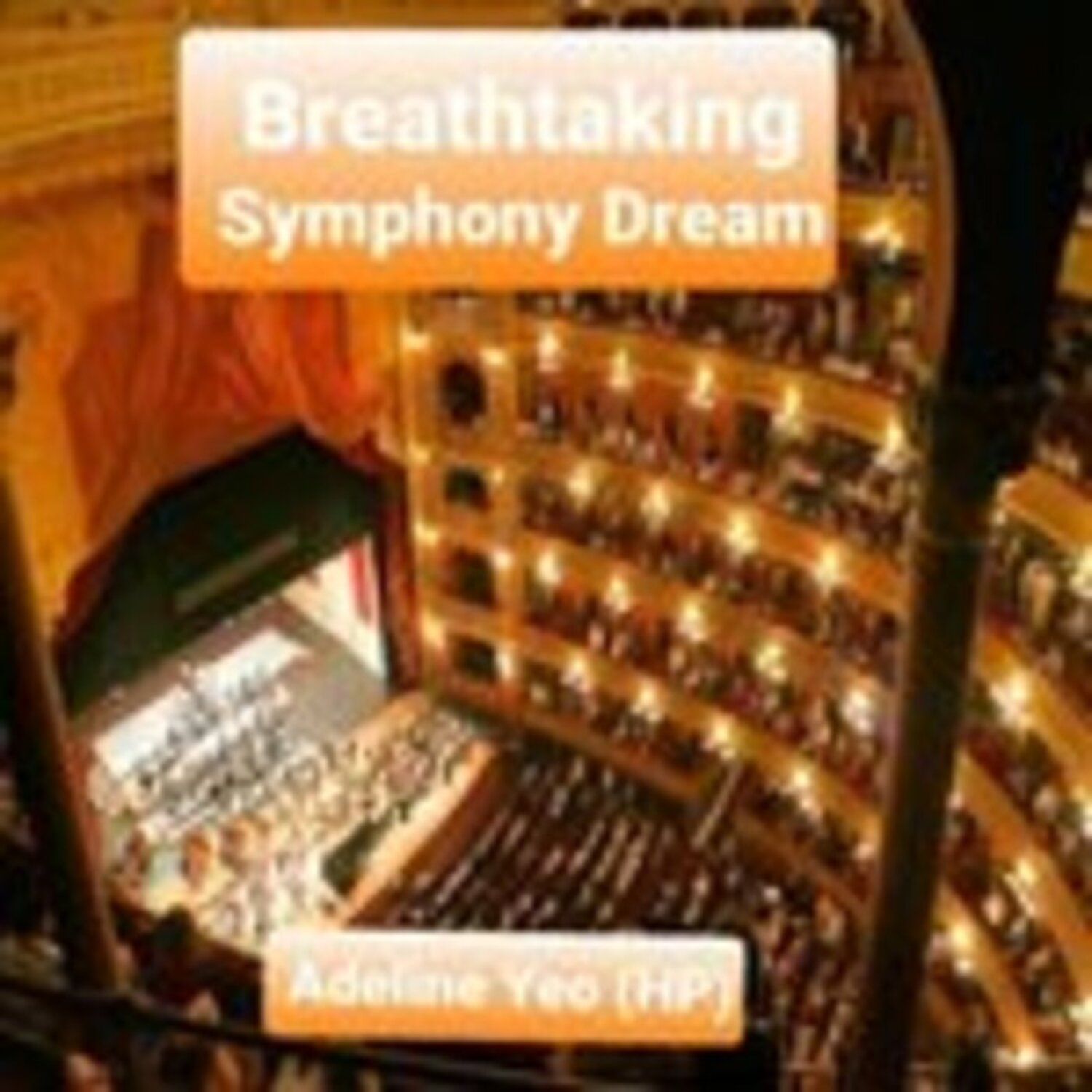 Adeline Yeo Breathtaking Symphony Dream cover artwork