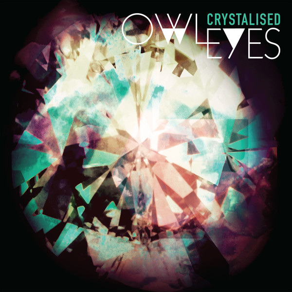 Owl Eyes — Crystalised cover artwork
