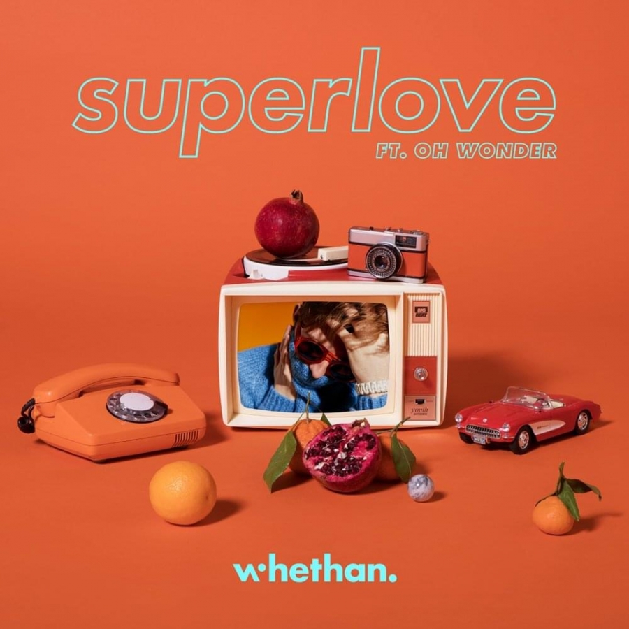 Whethan featuring Oh Wonder — Superlove cover artwork