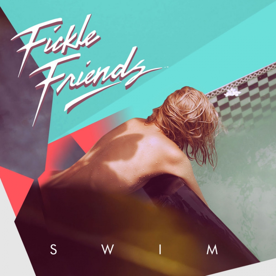 Fickle Friends — Swim cover artwork