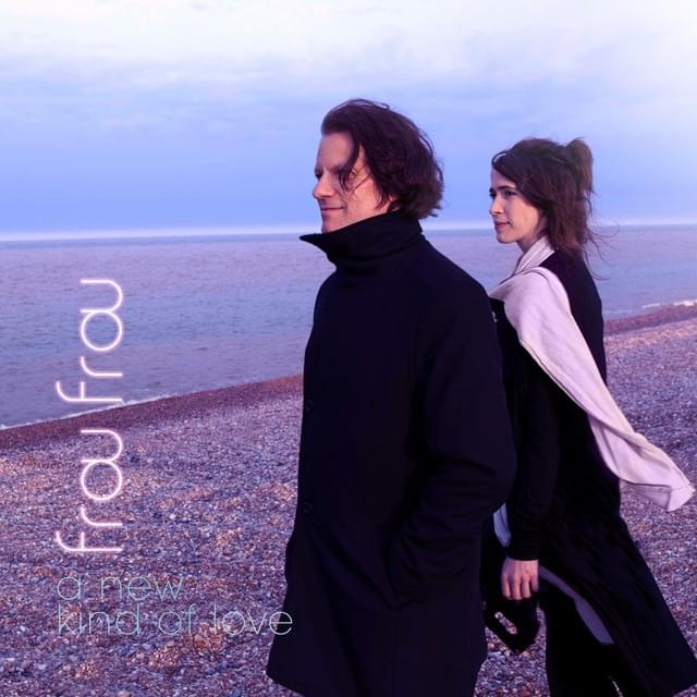 Frou Frou — A New Kind of Love cover artwork
