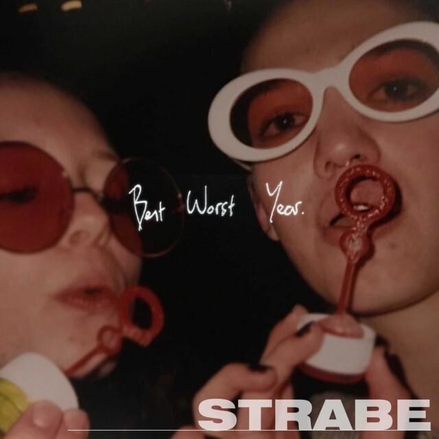 Strabe Best Worst Year cover artwork