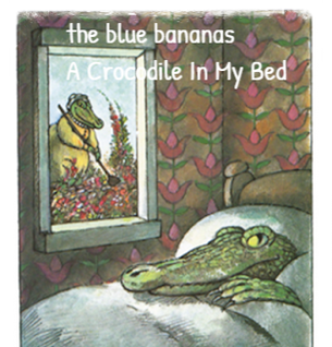 the blue bananas — a crocodile in my bed cover artwork