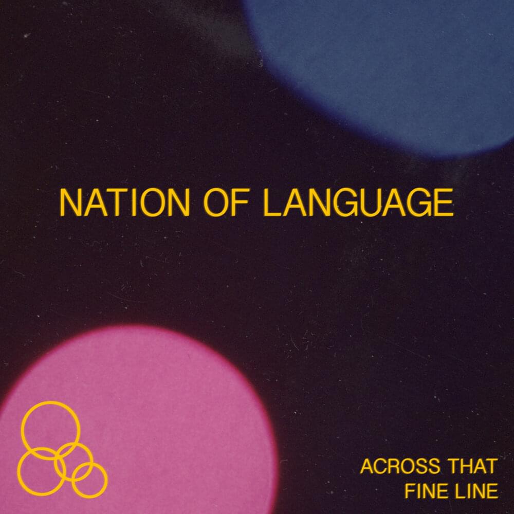 Nation Of Language Across That Fine Line cover artwork