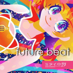 Mifumei featuring Mirai Komachi — future beat cover artwork
