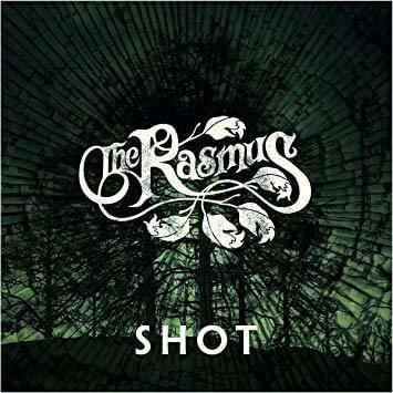 The Rasmus — Shot cover artwork