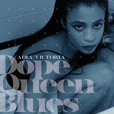 Adia Victoria — Dope Queen Blues cover artwork
