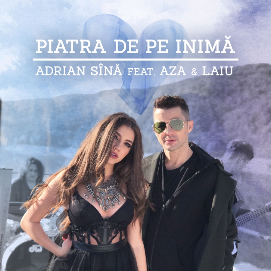 Adrian Sînă ft. featuring Aza & Laiu Piatra De Pe Inima cover artwork