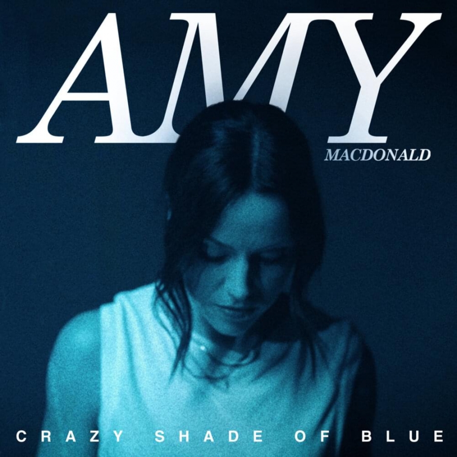 Amy Macdonald Crazy Shade Of Blue cover artwork