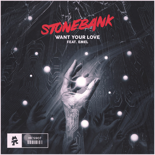 Stonebank featuring EMEL — Want Your Love cover artwork
