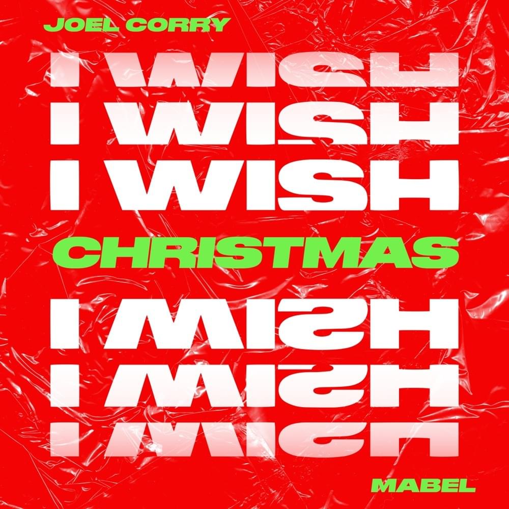 Joel Corry & Mabel — I Wish (Christmas Version) cover artwork