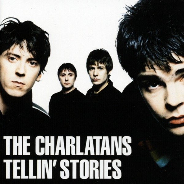 The Charlatans Tellin&#039; Stories cover artwork