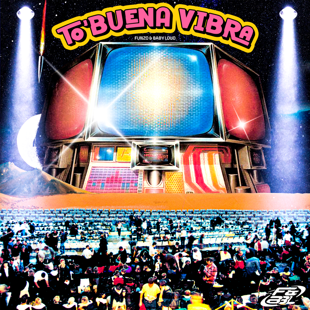 Funzo &amp; Baby Loud — TO&#039; BUENA VIBRA cover artwork