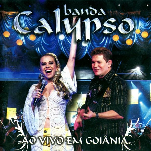 Banda Calypso Ao Vivo em Goiânia cover artwork