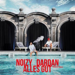Noizy, Dardan, & Jugglerz — Alles Gut cover artwork