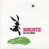 AKA The Junkies — Konijntje cover artwork