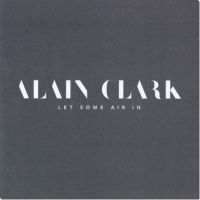 Alain Clark — Let Some Air In cover artwork