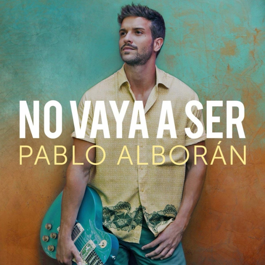 Pablo Alborán No vaya a ser cover artwork